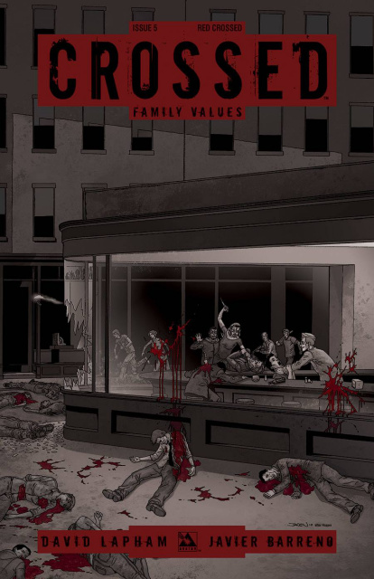 Crossed: Family Values #5 (Red Crossed Cover)