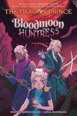 The Dragon Prince Vol. 2: Bloodmoon Huntress