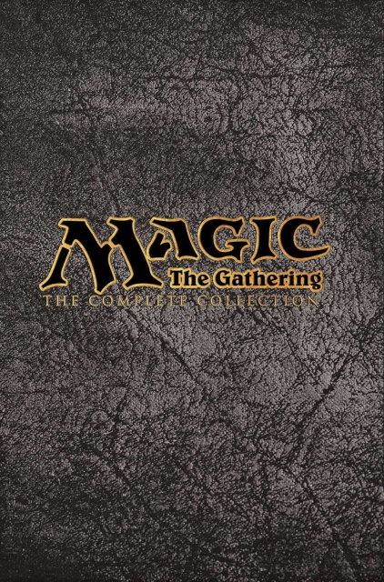 Magic the Gathering: The Complete Collection