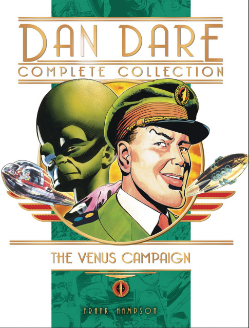 Dan Dare Complete Collection Vol. 1: The Venus Campaign