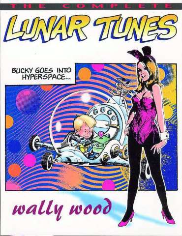 Wally Wood's Lunar Tunes