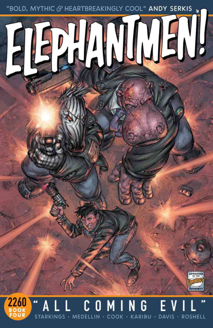 Elephantmen 2260 Book 4: All Coming Evil