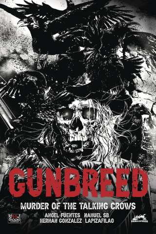 Gunbreed: Murder of the Talking Crows (Hernan Gonzalez Cover)