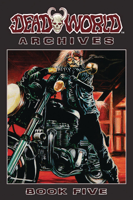Deadworld Archives Book 5