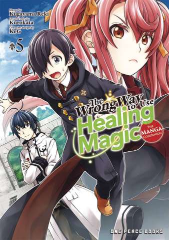 The Wrong Way to Use Healing Magic Vol. 5