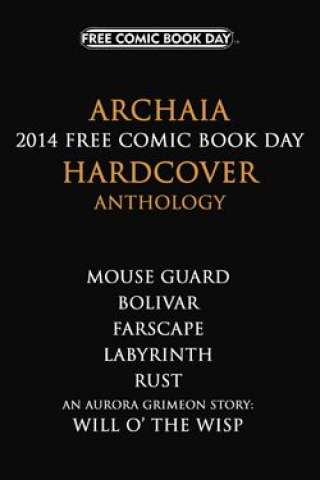 Archaia 2014 Free Comic Book Day Hardcover Anthology (Free Comic Book Day 2014)