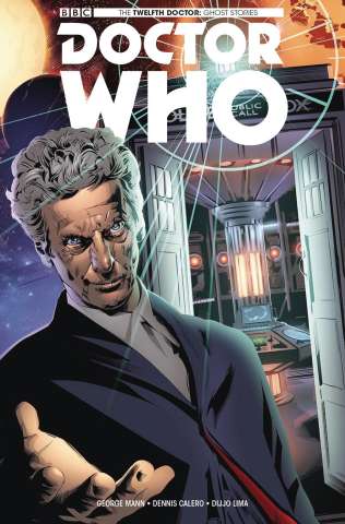 Doctor Who: The Twelfth Doctor - Ghost Stories #3 (Calero Cover)