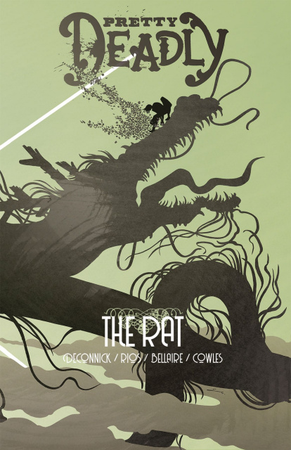 Pretty Deadly: The Rat #4