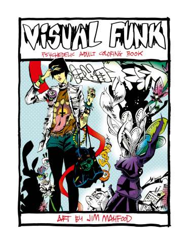 Visual Funk Psychadelic Art Adult Coloring Book