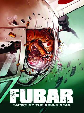 FUBAR II: Empire of the Rising Dead