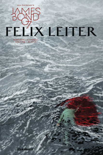 James Bond: Felix Leiter #6 (Perkins Cover)