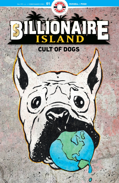 Billionaire Island: Cult of Dogs #1 (Pugh Cover)