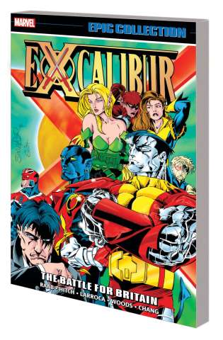 Excalibur: The Battle For Britain (Epic Collection)