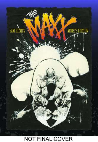 Sam Keith's The Maxx Artist Edition
