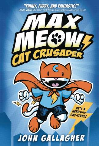 Max Meow, Cat Crusader Vol. 1
