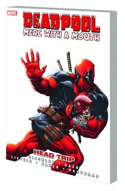 Deadpool: Merc with a Mouth Vol. 1: Head Trip