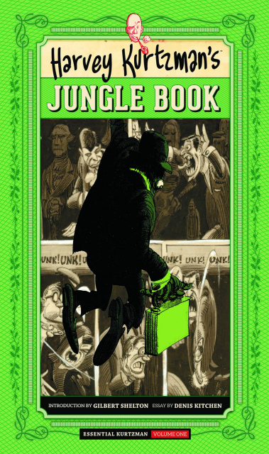 The Essential Kurtzman Vol. 1: Jungle Book