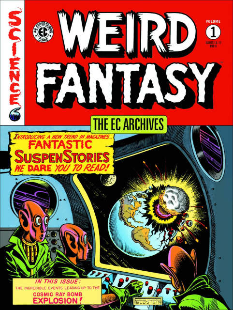 The EC Archives: Weird Fantasy Vol. 1