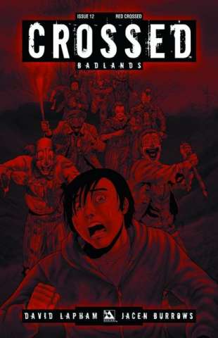 Crossed: Badlands #12 (Red Crossed Cover)