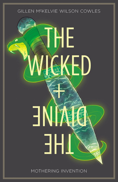 The Wicked + The Divine Vol. 7: Mothering Invention