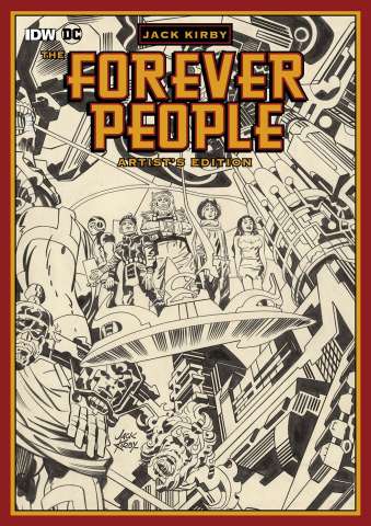 Jack Kirby: The Forever People Artist's Edition