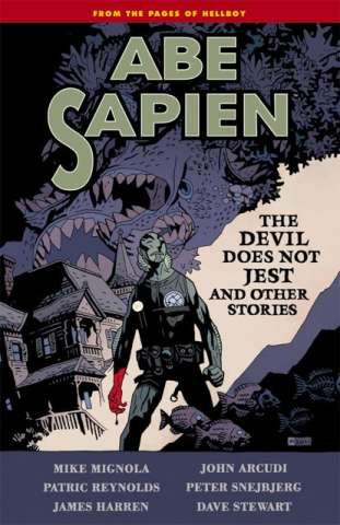 Abe Sapien Vol. 2: The Devil Does Not Jest and Other Stories