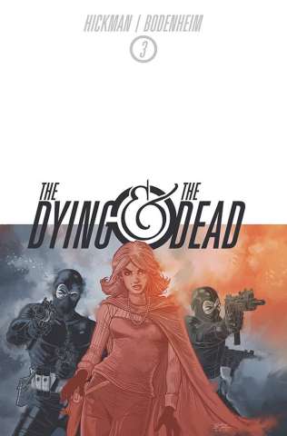 The Dying & The Dead #3