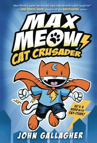 Max Meow, Cat Crusader Vol. 1