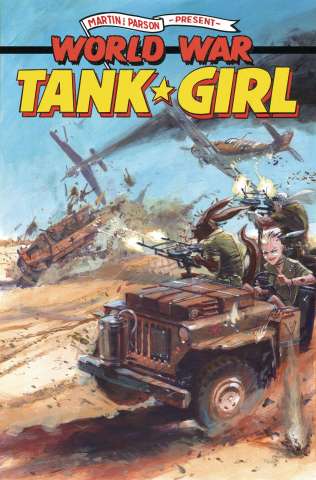 Tank Girl: World War Tank Girl #1 (Burns Cover)