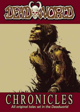 Deadworld Chronicles Vol. 1
