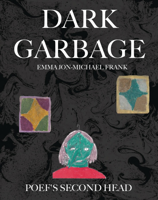 Dark Garbage & Poef's Second Head