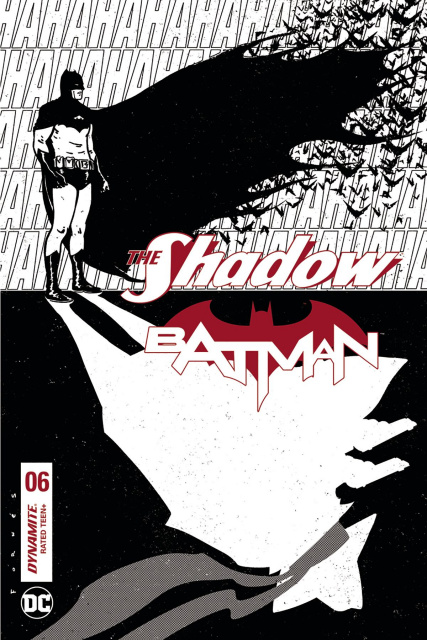 The Shadow / Batman #6 (30 Copy Fornes B&W Cover)
