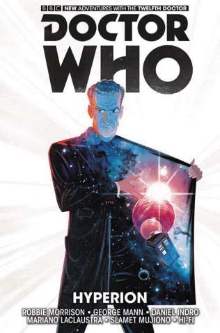 Doctor Who: New Adventures with the Twelfth Doctor Vol. 3: Hyperion