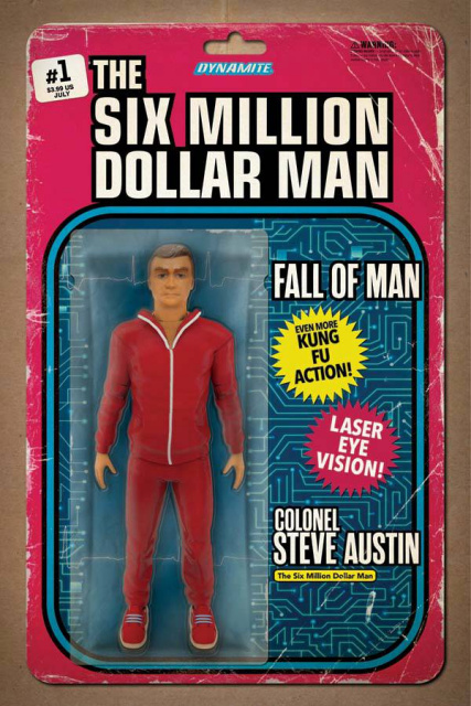 The Six Million Dollar Man: Fall of Man #1 (Action Figure Cover)