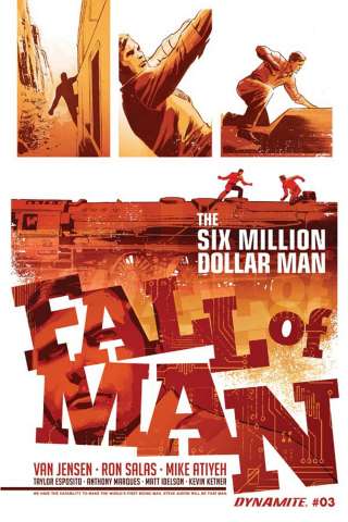 The Six Million Dollar Man: Fall of Man #3