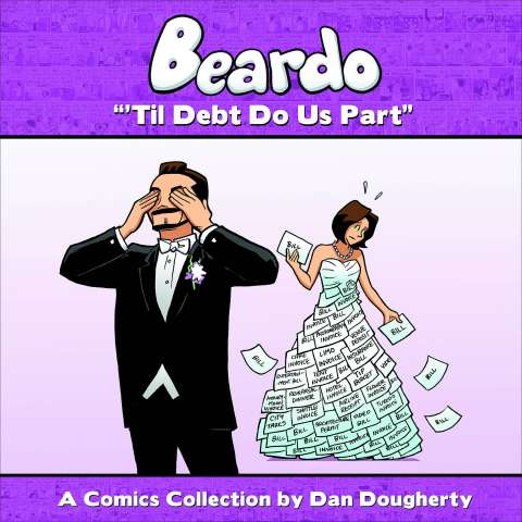 Beardo Vol. 3: 'Til Debt Do Us Part