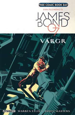 James Bond: VARGR FCBD 2018 Special