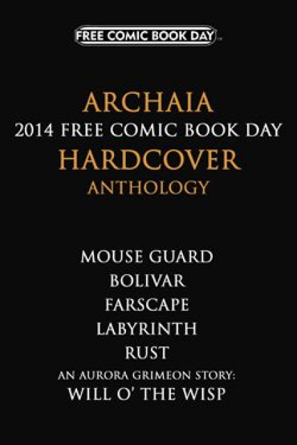 Archaia 2014 Free Comic Book Day Hardcover Anthology (Free Comic Book Day 2014)