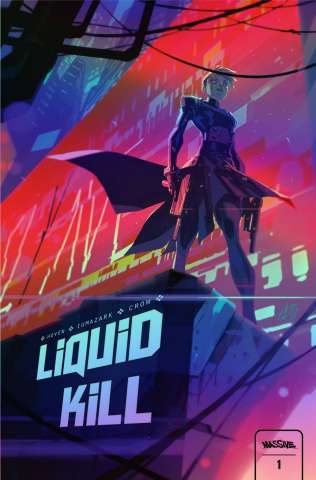 Liquid Kill #1 (Infante Foil Cover)