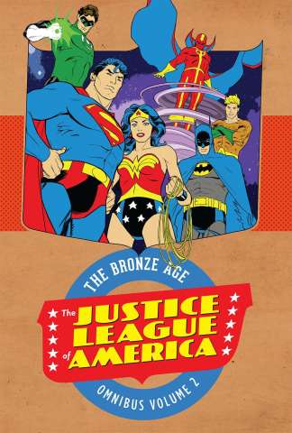 Justice League of America: The Bronze Age Vol. 2 (Omnibus)