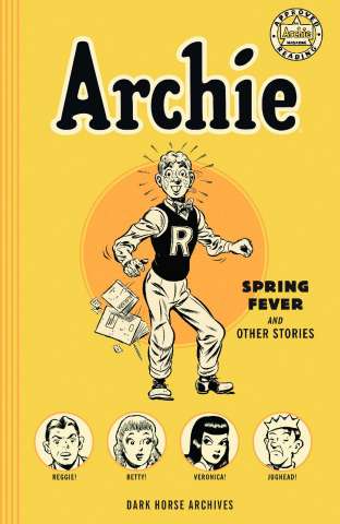 Archie Archives: Spring Fever and Other Stories