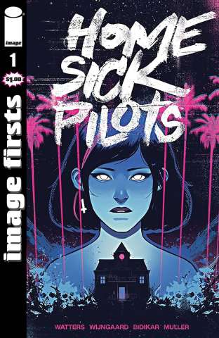 Home Sick Pilots #1 (Image Firsts)