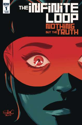 The Infinite Loop: Nothing But the Truth #1 (Charreti Cover)