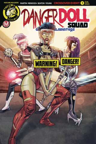 Danger Doll Squad: Galactic Gladiators #1 (Costa Risque Cover)