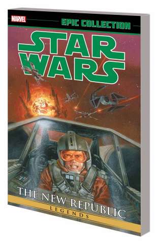 Star Wars Legends Vol. 2: New Republic (Epic Collection)