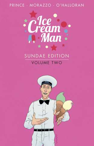 Ice Cream Man Vol. 2 (Sundae Edition)