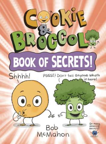 Cookie & Broccoli Vol. 3: Book of Secrets