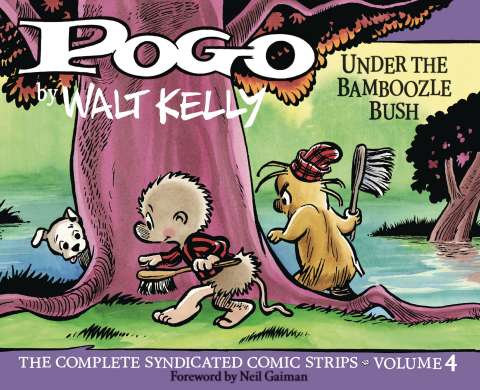 Pogo: The Complete Syndicated Comic Strips Vol. 4: Vote Pogo