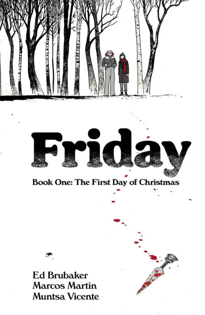Friday Book 1: The First Day of Christmas