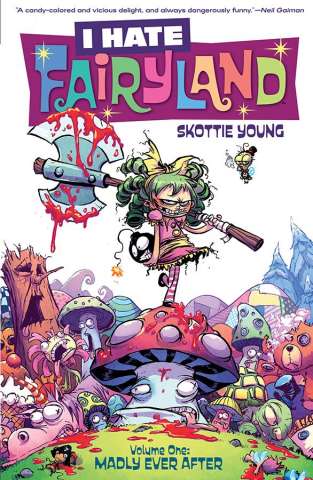 I Hate Fairyland Vol. 1: Madly Ever After